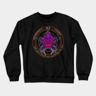 Necromancy Legion 23 Crewneck Sweatshirt